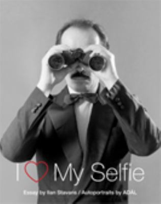 I Love My Selfie 0822363380 Book Cover