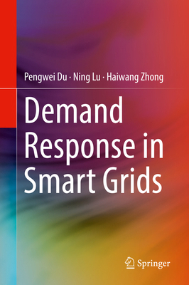 Demand Response in Smart Grids 3030197689 Book Cover