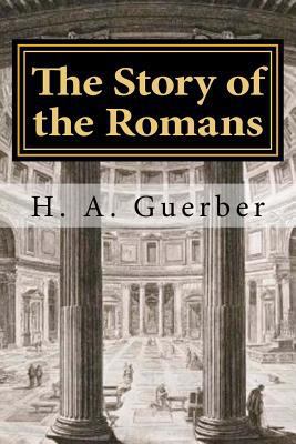 The Story of the Romans 1548044806 Book Cover