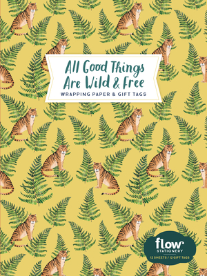 All Good Things Are Wild and Free Wrapping Pape... 1523509392 Book Cover