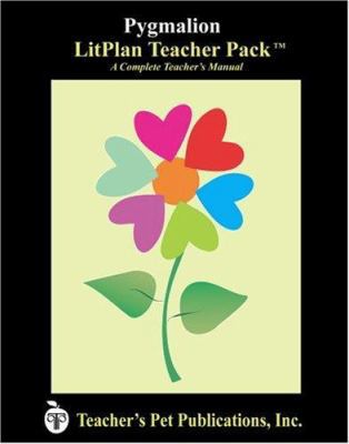 Pygmalion LitPlan - A Novel Unit Teacher Guide ... 158337132X Book Cover