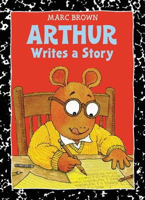 Arthur Writes a Story : An Arthur Adventure B00A2M6W94 Book Cover