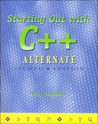 Starting Out With C++: Alternate 1576760456 Book Cover