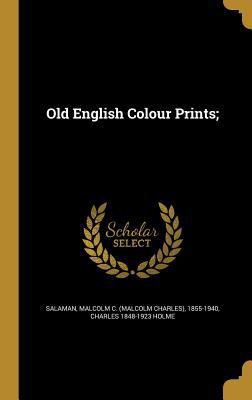 Old English Colour Prints; 1371926603 Book Cover