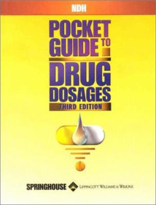NDH Pocket Guide to Drug Dosages 1582551286 Book Cover