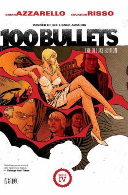 100 Bullets: The Deluxe Edition, Book Four 1401238076 Book Cover