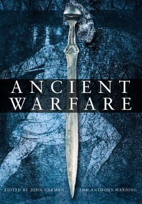 Ancient Warfare: Archaeological Perspectives 0750935200 Book Cover