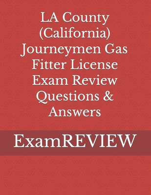 LA County (California) Journeymen Gas Fitter Li...            Book Cover