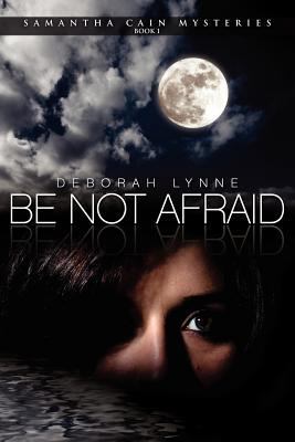 Be Not Afraid 1602902291 Book Cover