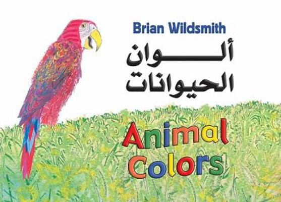 Animal Colors [Arabic] 1595721681 Book Cover