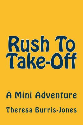 Rush To TakeOff 1717028861 Book Cover