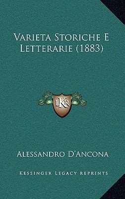 Varieta Storiche E Letterarie (1883) [Italian] 1169141072 Book Cover