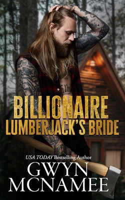 Billionaire Lumberjack's Bride 1959062174 Book Cover