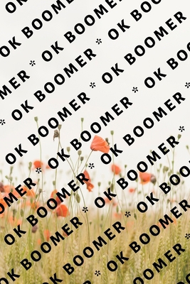 Ok Boomer 1704897408 Book Cover