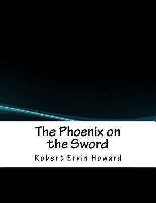 The Phoenix on the Sword 1979806926 Book Cover