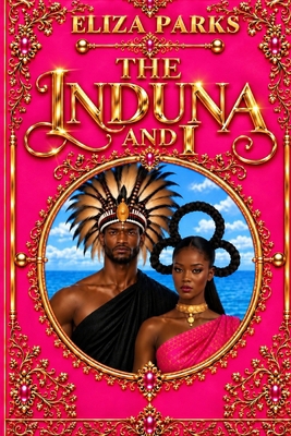 The Induna and I B0HKYW49VW Book Cover