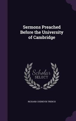 Sermons Preached Before the University of Cambr... 1358161496 Book Cover
