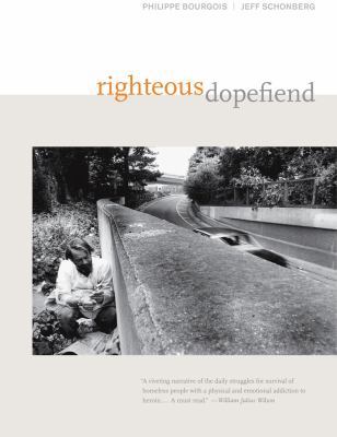 Righteous Dopefiend 0520230884 Book Cover