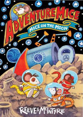 Adventuremice: Mice on the Moon 1788452704 Book Cover