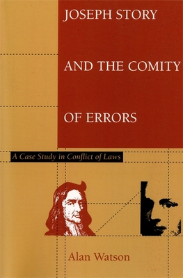 Joseph Story and the Comity of Errors: A Case S... 0820341509 Book Cover