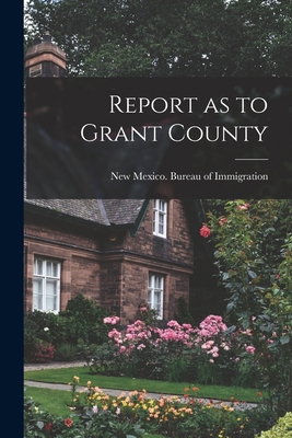 Report as to Grant County 101896388X Book Cover