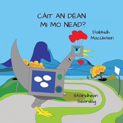 Càit An Dèan Mi Mo Nead? [Gaelic] 1838028048 Book Cover
