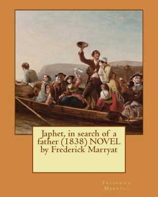 Japhet, in search of a father (1838) NOVEL by F... 1530113660 Book Cover