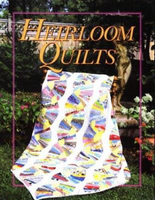Heirloom Quilts 086675346X Book Cover