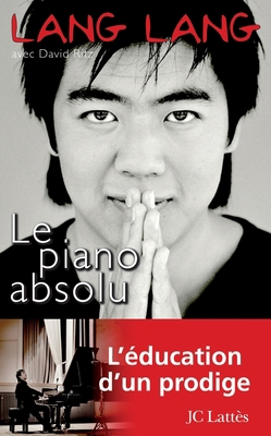 Le piano absolu [French] 2709630419 Book Cover