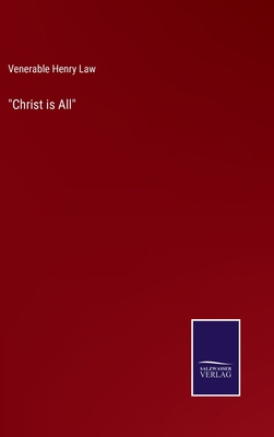 "Christ is All" 3375054815 Book Cover