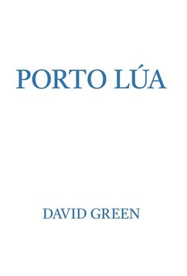 Porto Lúa 1639886982 Book Cover