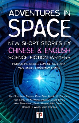 Adventures in Space (Short Stories by Chinese a... 1787588165 Book Cover