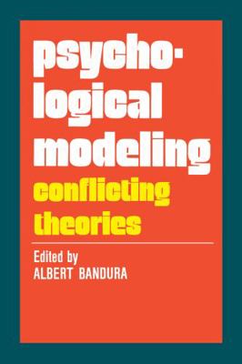 Psychological Modeling: Conflicting Theories 0202308480 Book Cover