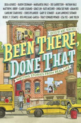 Been There, Done That: Writing Stories from Rea... 0448486725 Book Cover