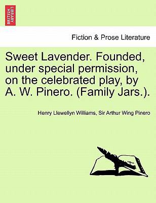 Sweet Lavender. Founded, Under Special Permissi... 1241693277 Book Cover
