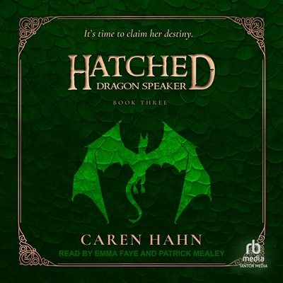 Hatched: Dragon Speaker B0GMYG194Y Book Cover