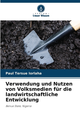 Verwendung und Nutzen von Volksmedien für die l... [German] 6207869397 Book Cover