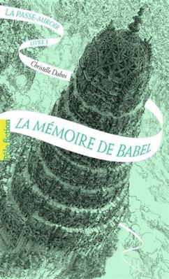 La Memoire de Babel [French] 2075120951 Book Cover