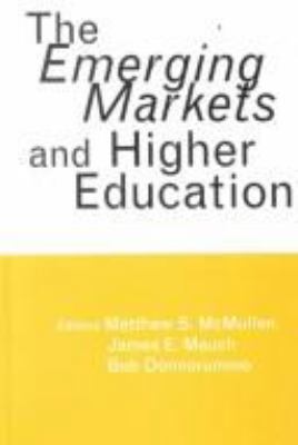 The Emerging Markets and Higher Education: Deve... 081533463X Book Cover