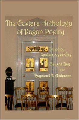 The Oestara Anthology of Pagan Poetry 1419615246 Book Cover