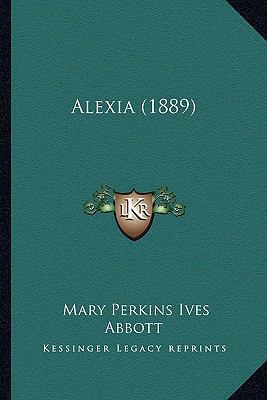 Alexia (1889) 1164164643 Book Cover