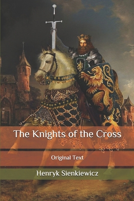 The Knights of the Cross: Original Text B086Y4T7V5 Book Cover