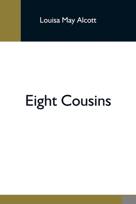 Eight Cousins 9354596290 Book Cover