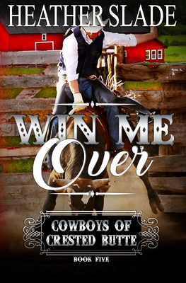 Win Me Over 1942200226 Book Cover