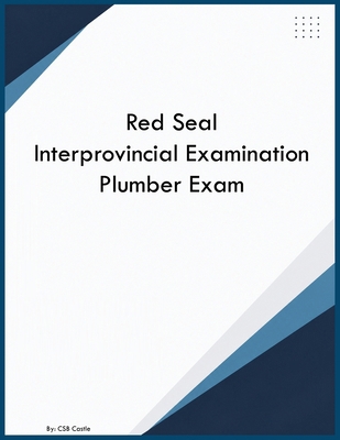 Red Seal Interprovincial Examination Plumber Exam B0HD1KYPHT Book Cover