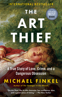 The Art Thief: A True Story of Love, Crime, and... 0735278970 Book Cover