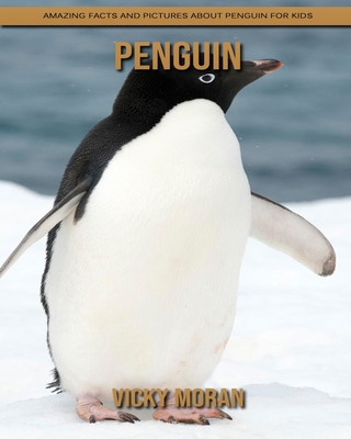 Paperback Penguin: Amazing Facts and Pictures about Penguin for Kids [Large Print] Book