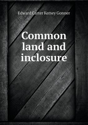 Common Land and Inclosure 5518485166 Book Cover