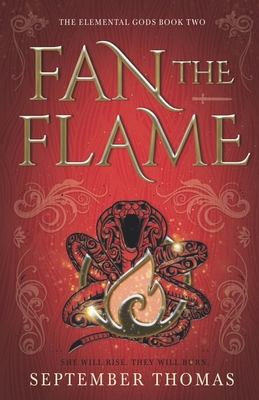 Fan the Flame: The Elemental Gods Book Two 1734254513 Book Cover