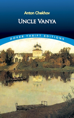 Uncle Vanya 0486401596 Book Cover